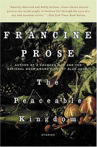 The Peaceable Kingdom: Stories