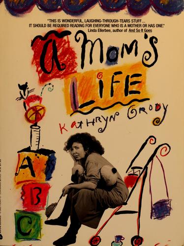 A Mom's Life