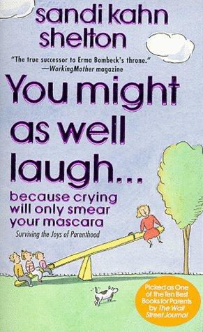 You Might As Well Laugh