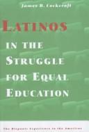 Latinos In The Struggle For Equal Education