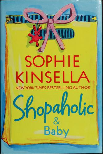 Shopaholic And Baby