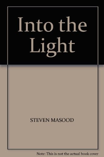 Into The Light: a young muslim's search for truth