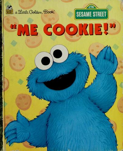 'Me Cookie!' (Sesame Street)