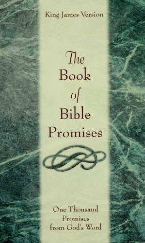 The Book Of Bible Promises:1,000 Promises From God's Word (King James Version)