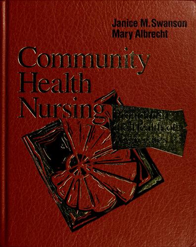 Community Health Nursing: promoting the health of aggregates
