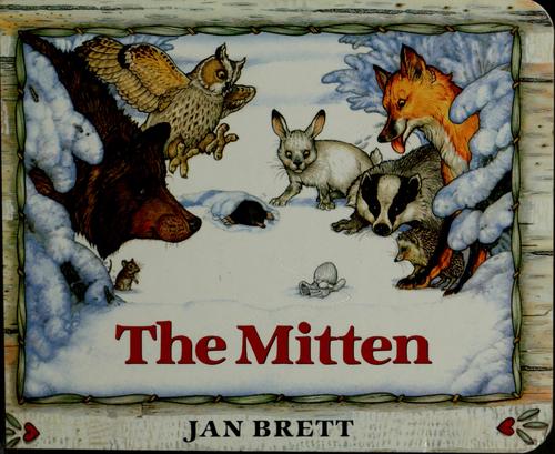 The Mitten Board Book Edition