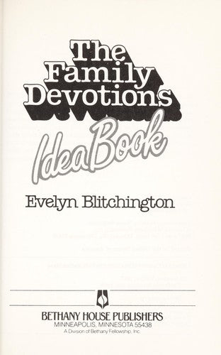 The Family Devotions Idea Book