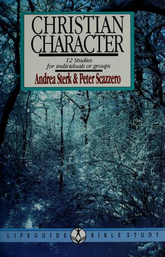 Christian Character: 12 Studies (Lifeguide Bible Studies)