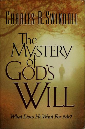 The Mystery Of God's Will