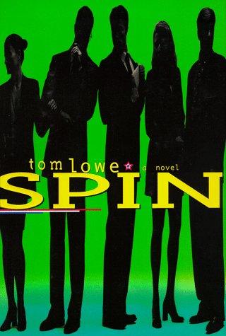Spin: A Novel: a novel