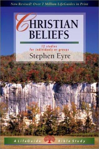 Christian Beliefs (Life Guide Bible Studies)