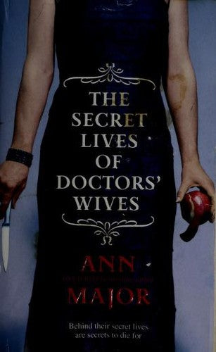 The Secret Lives Of Doctors' Wives