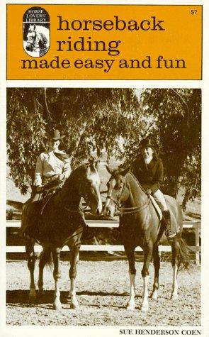 Horseback Riding Made Easy And Fun