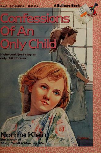 Confessions Of An Only Child
