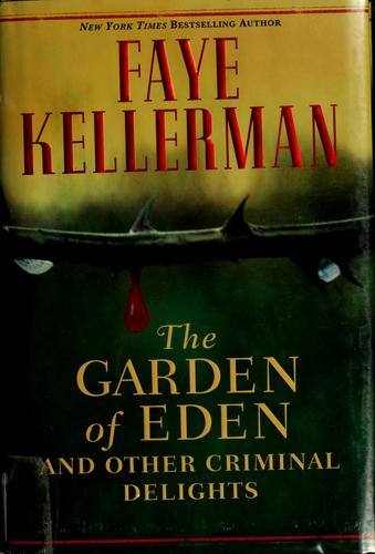 The Garden Of Eden And Other Criminal Delights