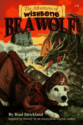 Be A Wolf! (Adventures Of Wishbone)