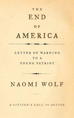 The End Of America: Letter Of Warning To A Young Patriot: letter of warning to a young patriot