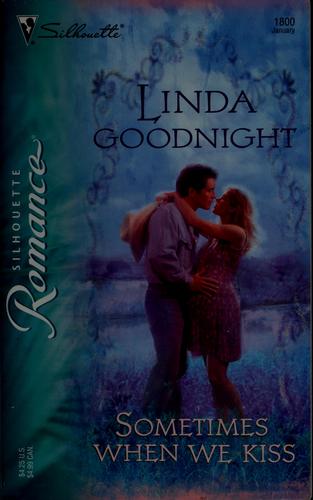 Sometimes When We Kiss (Silhouette Romance)