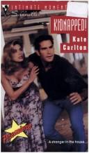Kidnapped (Silhouette Intimate Moments, 454)