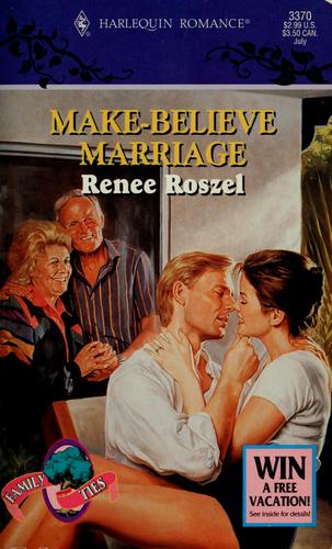 Make - Believe Marriage (Harlequin Romance, No 3370)