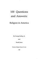 100 Questions And Answers: Religion in America