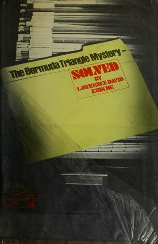 The Bermuda Triangle Mystery Solved