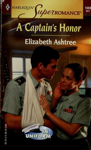 A Captain's Honor : In Uniform (Harlequin Superromance No. 1089)