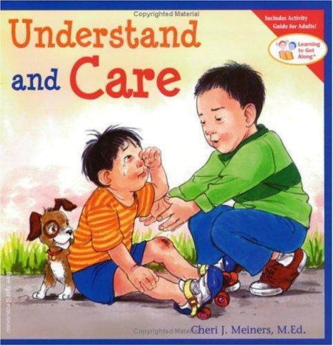 Understand And Care (Learning To Get Along, Book 3)