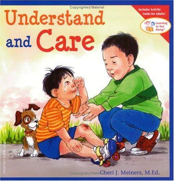 Understand And Care (Learning To Get Along, Book 3)