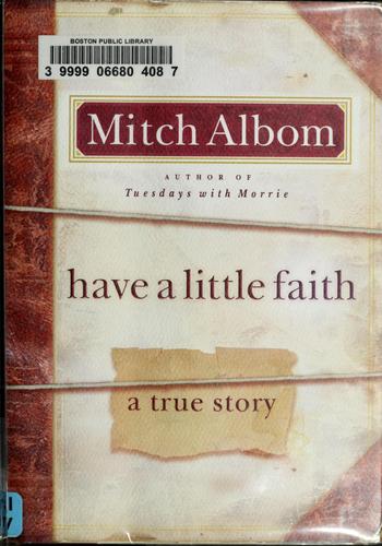 Have A Little Faith: A True Story