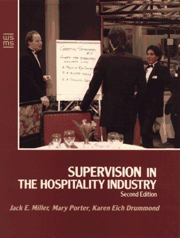 Supervision In The Hospitality Industry (Wiley Service Management Series)