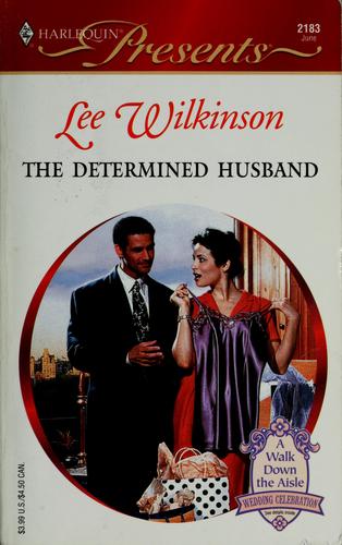 Determined Husband (Red Hot Revenge) (Harlequin Presents)