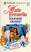 Your Baby Or Mine (Bundles Of Joy)