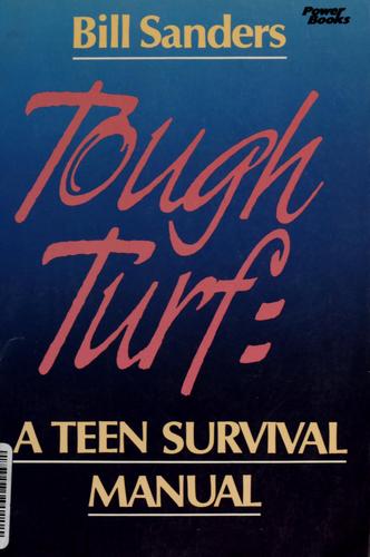 Tough Turf (with Autographed): a teen survival manual