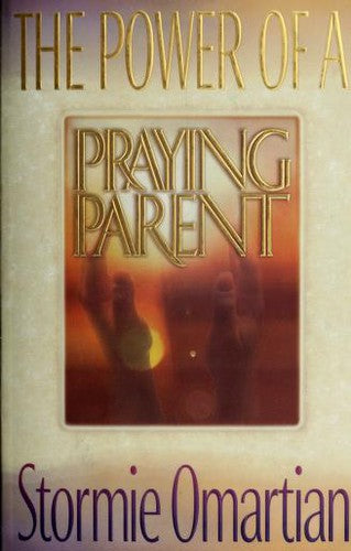 The Power Of A Praying Parent