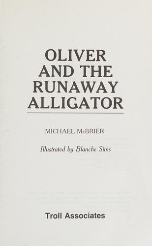 Oliver And The Runaway Alligator