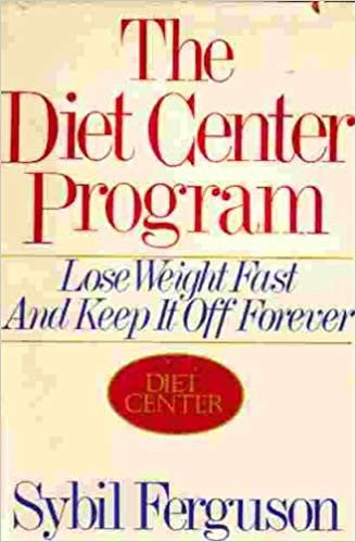 The Diet Center Program: lose weight fast and keep it off forever