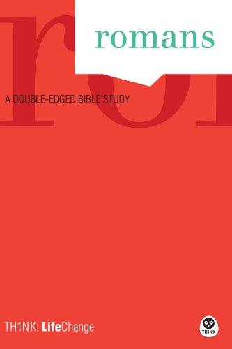 Th1nk: Lifechange Romans: a double-edged bible study