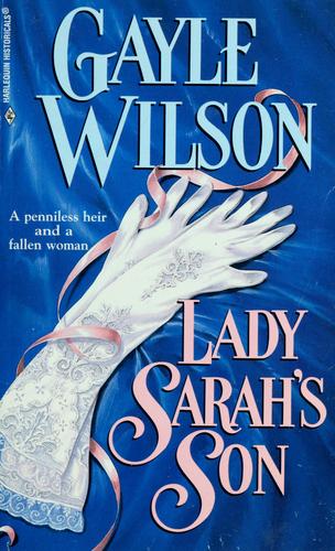 Lady Sarah's Son (Harlequin Historicals #483)