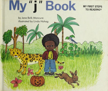 My 'J' Book (My First Steps To Reading)