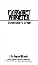 Boomerang Bride (Harlequin Presents, 453)