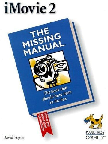 Imovie 2: The Missing Manual: the missing manual