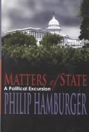 Matters Of State: A Political Excursion: (Thorndike Press Large Print American History Series)