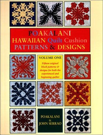 Poakalani: Hawaiian Quilts Volume I