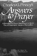 Charles G. Finney's Answers To Prayer