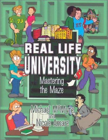 Real Life University: Mastering The Maze