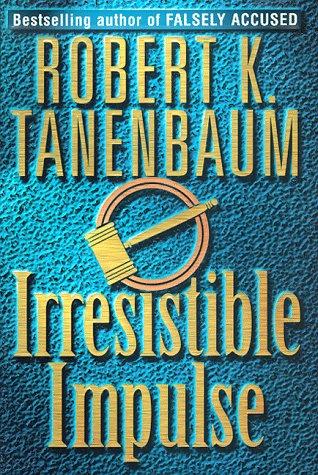 Irresistible Impulse