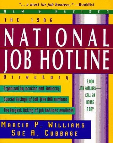The 1996 National Job Hotline Directory