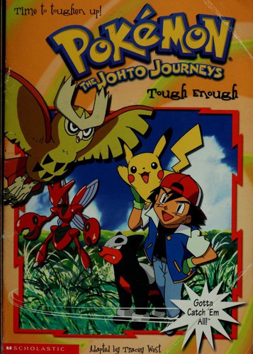 Tough Enough (Pokemon The Johto Journeys #27)