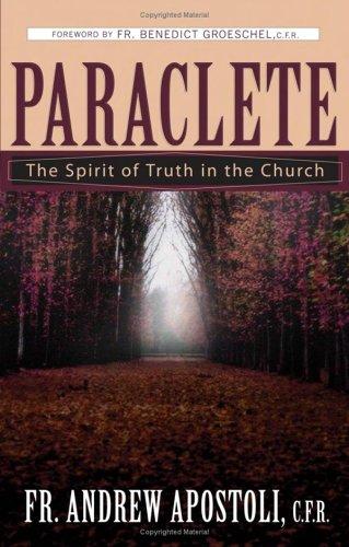 Paraclete: The Spirit Of Truth In The Church